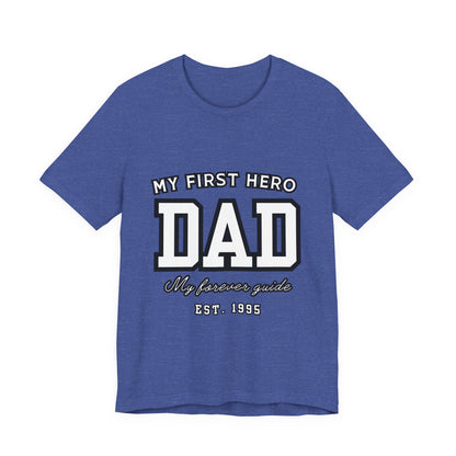 Dad Hero T-Shirt, Father's Day Gift, Unisex Tee, Family Love Shirt, Dad Appreciation, Casual Wear