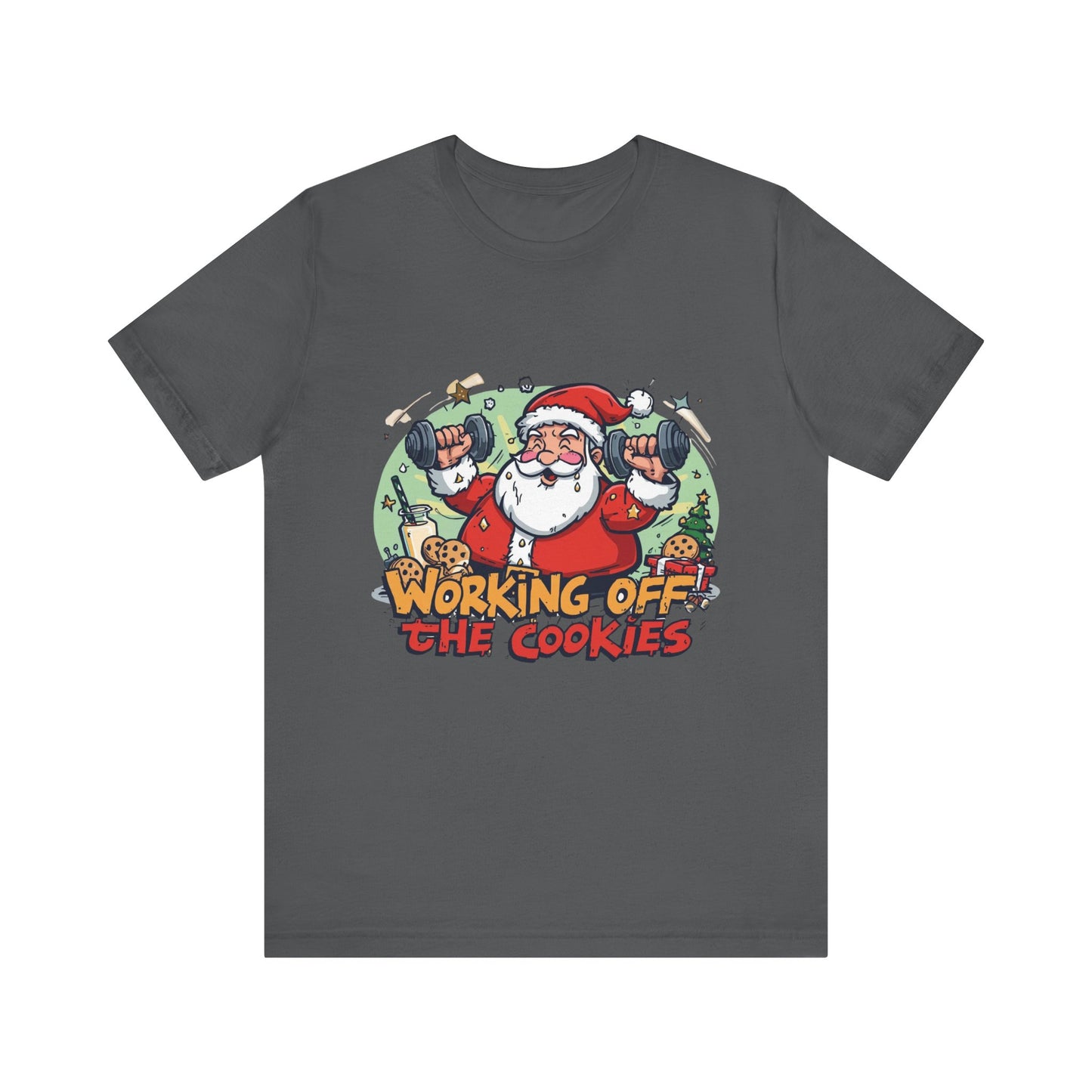 Funny Santa Workout Tee, Holiday Gift for Fitness Lovers, Christmas T-Shirt, Unisex Short Sleeve Shirt, Cookie Lover Gift