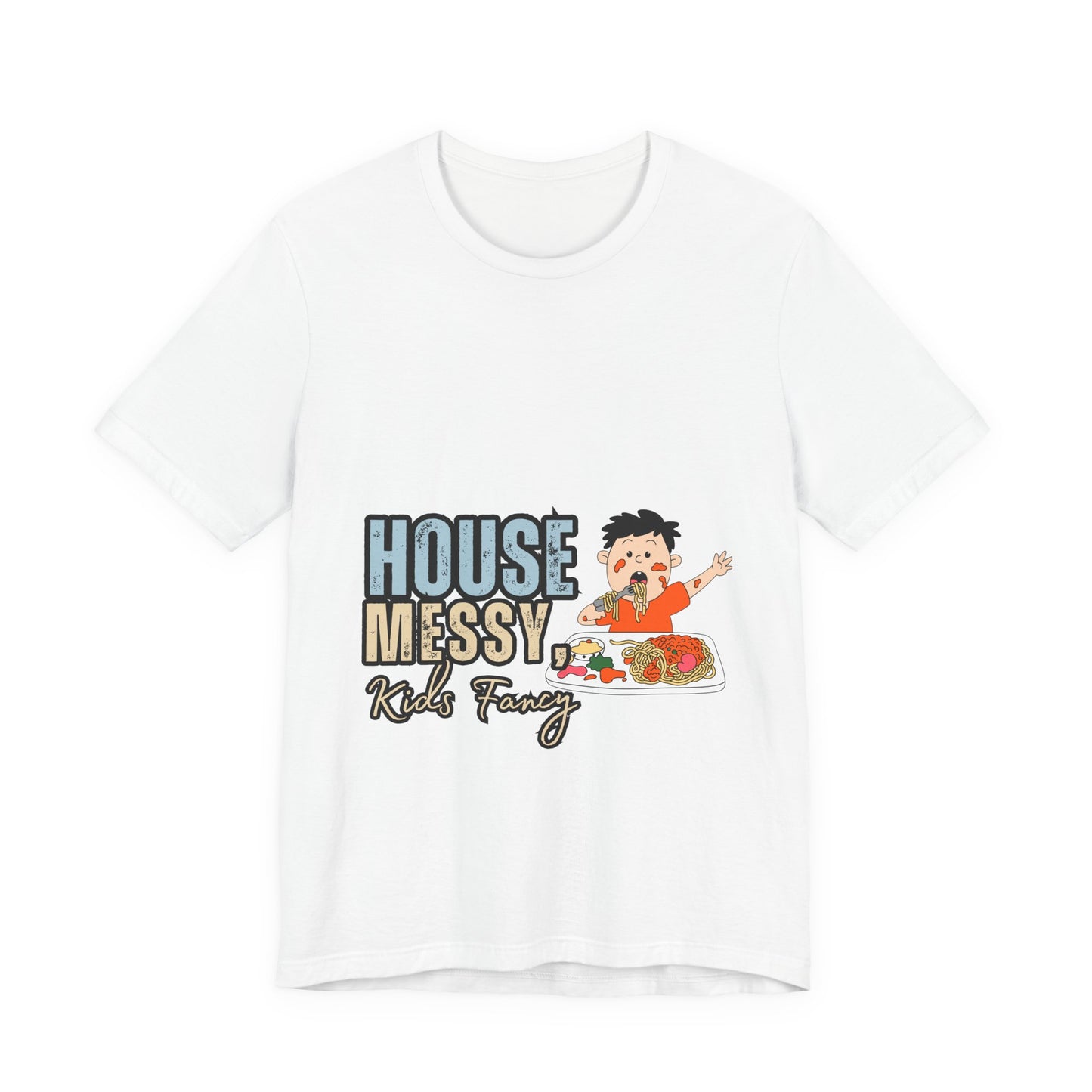 Messy House Kids Funny Tee, Unisex Short Sleeve Shirt, Family Humor Gift, Parenting Humor T-Shirt, Kids Mess T-Shirt