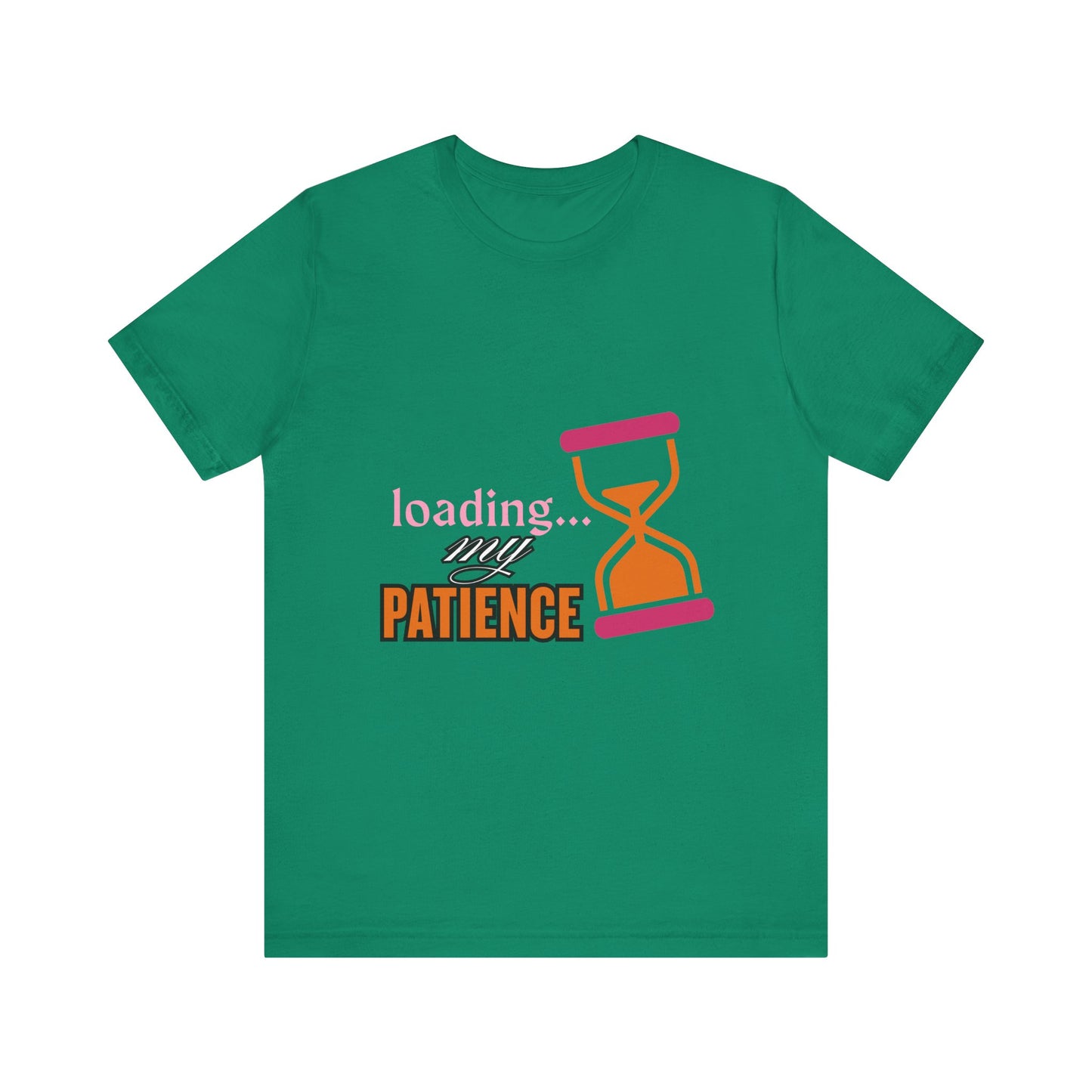 Loading My Patience Tee | Funny Unisex T-Shirt for Relaxed Vibes, Gift for Friends, Everyday Wear, Humor Apparel, Patience Quote Shirt, Gamer Tee