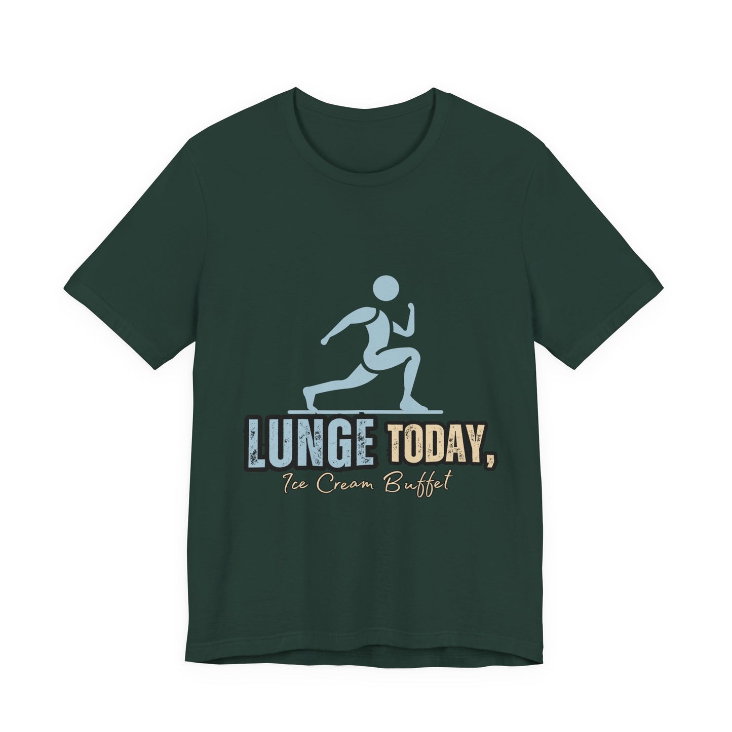 Fun Fitness Tee with 'Lunge Today, Ice Cream Buffet!' Design, Workout Shirt, Gift for Gym Lovers, Activewear, Casual Style