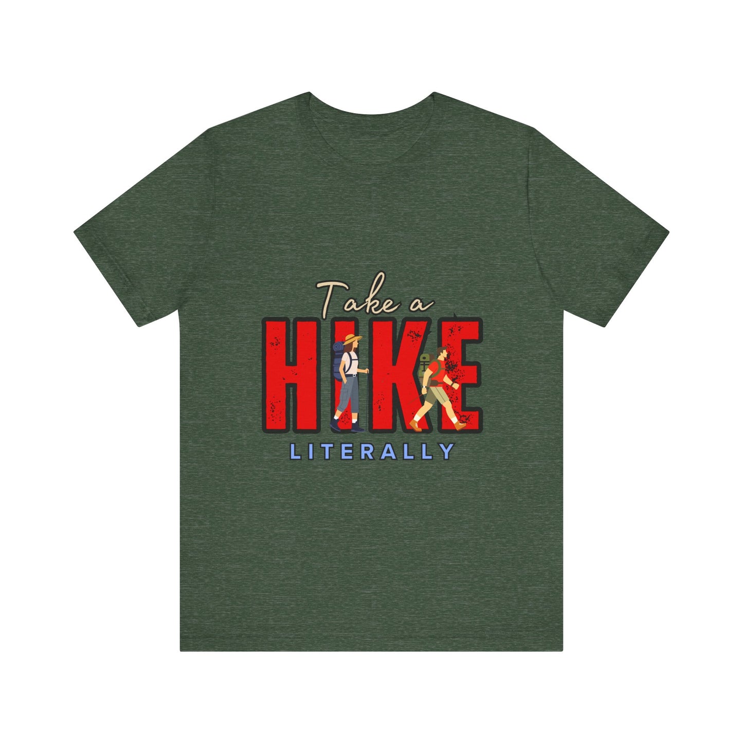 Take a Hike Unisex T-Shirt, Hiking Shirt, Adventure Tee, Gift for Outdoor Lovers, Travel Apparel, Nature Walk T-Shirt