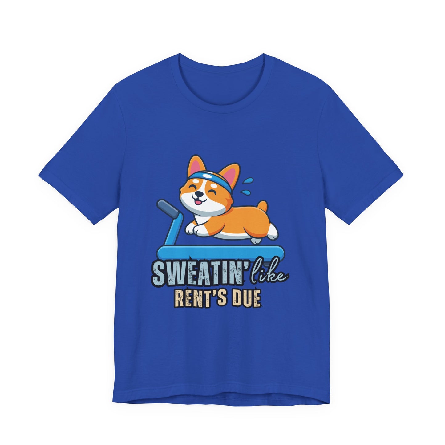 Funny Corgi Workout Tee - 'Sweatin' Like Rent's Due', Gift for Dog Lovers, Pet Enthusiasts, Gym Enthusiasts, Humor T-Shirt, Casual Clothing