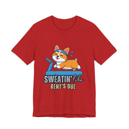 Funny Corgi Workout Tee - 'Sweatin' Like Rent's Due', Gift for Dog Lovers, Pet Enthusiasts, Gym Enthusiasts, Humor T-Shirt, Casual Clothing