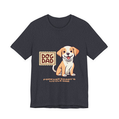 Dog Dad T-Shirt, Perfect Gift for Pet Lovers, Father's Day Apparel, Unisex Casual Tee, Dog Lover Shirt, Cute Dog Dad Design
