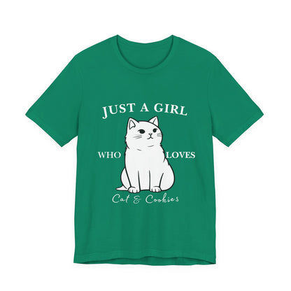 Cat Lover's Tee - 'Just a Girl Who Loves Cats & Cookies', Gift for Cat Mom, Cute Soft T-Shirt, Animal Lover Apparel, Birthday Gift