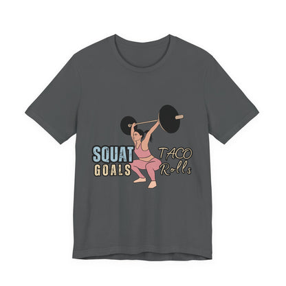 Squat Goals Unisex Jersey Tee, Funny Workout Shirt, Fitness Gift, Gym Apparel, Weightlifting Top, Motivational Tee