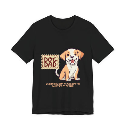 Dog Dad T-Shirt, Perfect Gift for Pet Lovers, Father's Day Apparel, Unisex Casual Tee, Dog Lover Shirt, Cute Dog Dad Design