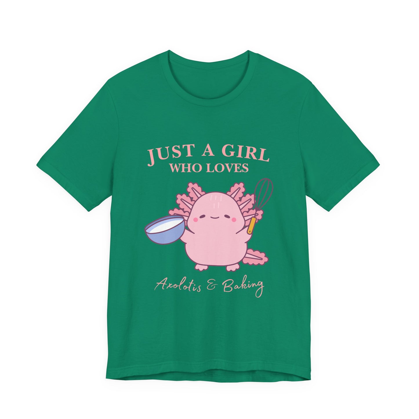 Cute Baking T-Shirt for Girls | Just a Girl Who Loves Baking | Gift for Bakers, Baking Enthusiasts, Cooking Lovers, Foodie Outfit, Axolotis T-shirt