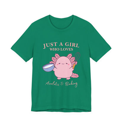 Cute Baking T-Shirt for Girls | Just a Girl Who Loves Baking | Gift for Bakers, Baking Enthusiasts, Cooking Lovers, Foodie Outfit, Axolotis T-shirt