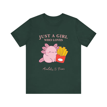 Just a Girl Who Loves Axolotls & Fries Tee, Cute Graphic Tee, Animal Lover Shirt, Fun Summer T-Shirt, Gift for Her