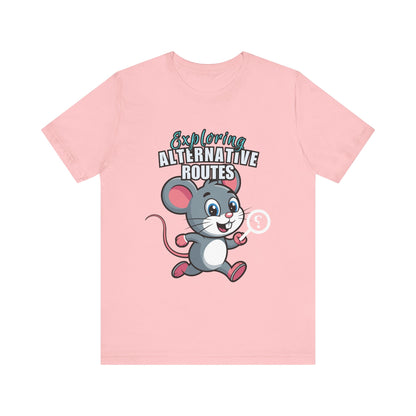 Exploring Alternative Routes Tee, Fun Mouse Graphic T-Shirt, Unisex Casual Shirt, Gift for Animal Lovers, Kids & Adults