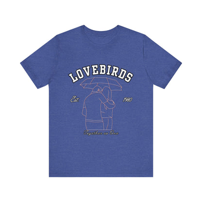 Lovebirds Unisex T-Shirt, Romantic Tee for Couples, Anniversary Gift, Valentine's Day Apparel, Gift for Her/Him, Cute Casual Wear