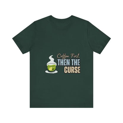 Coffee First Unisex Tee - Perfect for Coffee Lovers, Gift for Baristas, Funny Coffee T-Shirt, Casual Wear, Unique Gift Idea