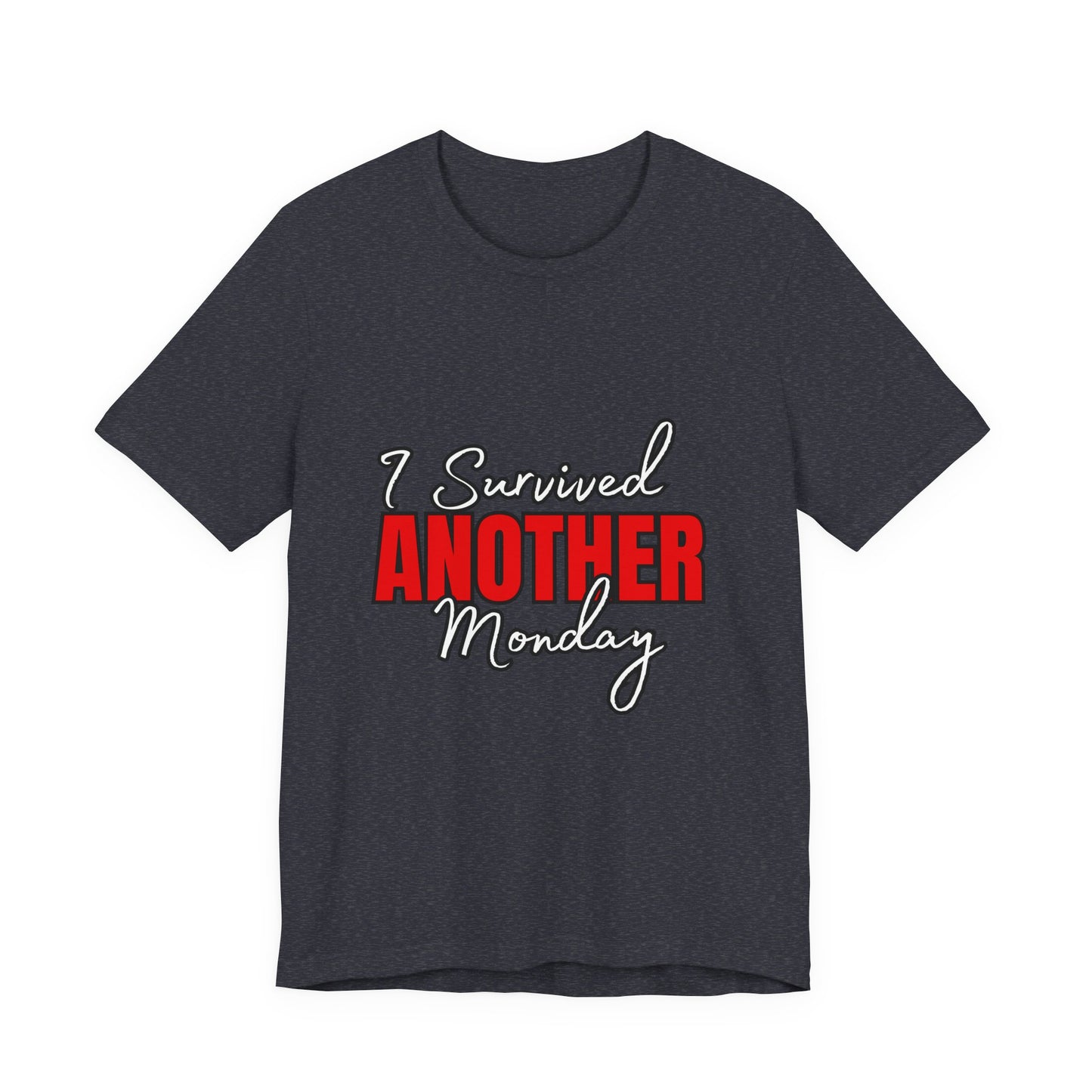 Funny Monday Survival Tee | Unisex T-Shirt | Humor Shirt | Casual Gift | Motivational Wear | Monday Motivation