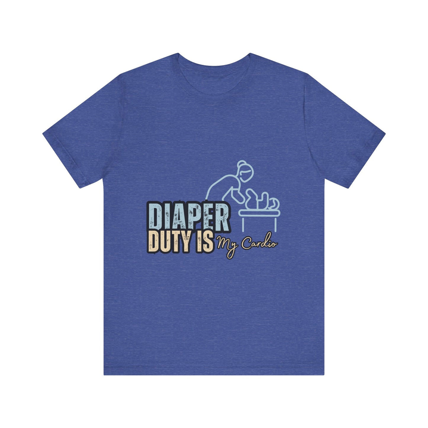 Diaper Duty Is My Cardio Tee, Funny Parent T-Shirt, Baby Shower Gift, Dad Humor Shirt, New Mom Gift, Unisex Short Sleeve Tee
