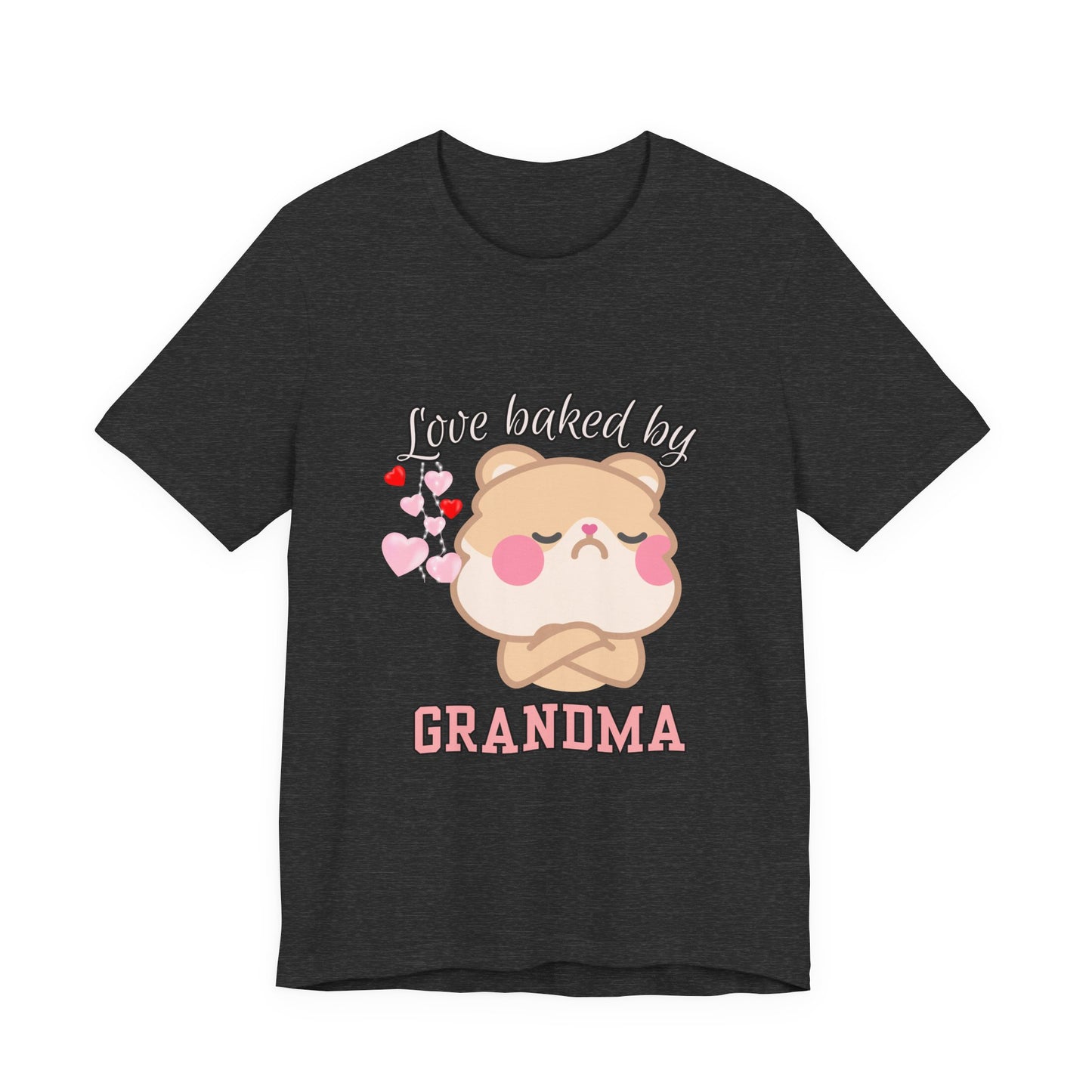 Love Baked by Grandma Tee - Cute Gift for Grandkids, Grandma Shirt, Family Reunion, Birthday Gift, Casual Wear