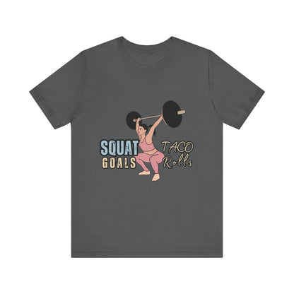 Squat Goals Unisex Jersey Tee, Funny Workout Shirt, Fitness Gift, Gym Apparel, Weightlifting Top, Motivational Tee