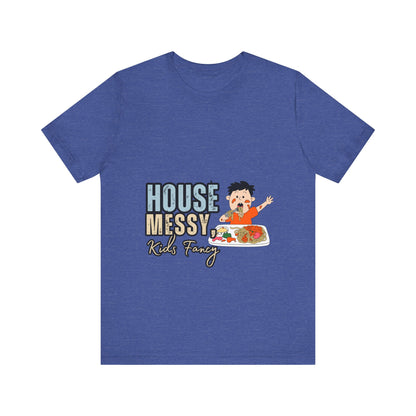 Messy House Kids Funny Tee, Unisex Short Sleeve Shirt, Family Humor Gift, Parenting Humor T-Shirt, Kids Mess T-Shirt