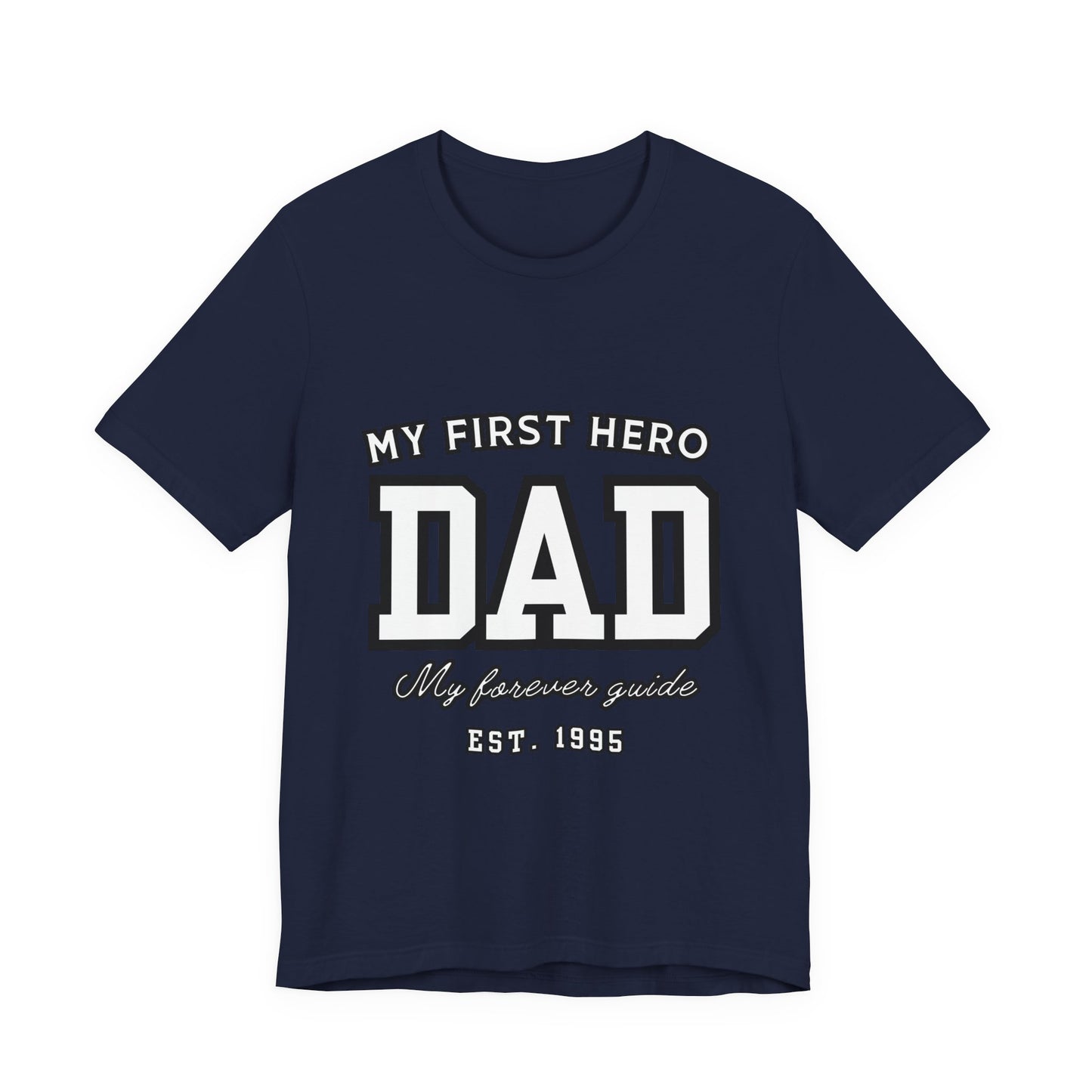 Dad Hero T-Shirt, Father's Day Gift, Unisex Tee, Family Love Shirt, Dad Appreciation, Casual Wear