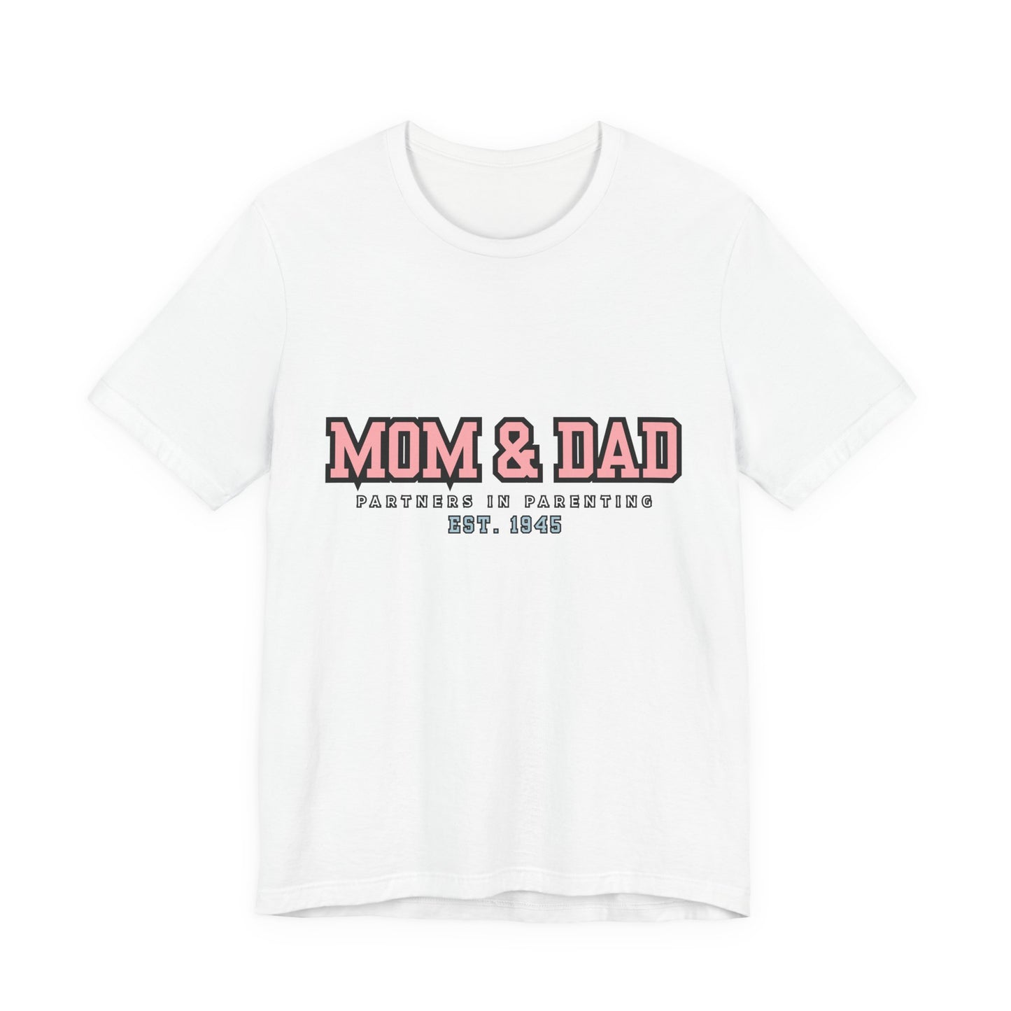 Mom & Dad Partner in Parenting Tee, Family Matching Tee, Parent T-Shirt, Gift for New Parents, Cute Family Shirt, Unisex Graphic Tee