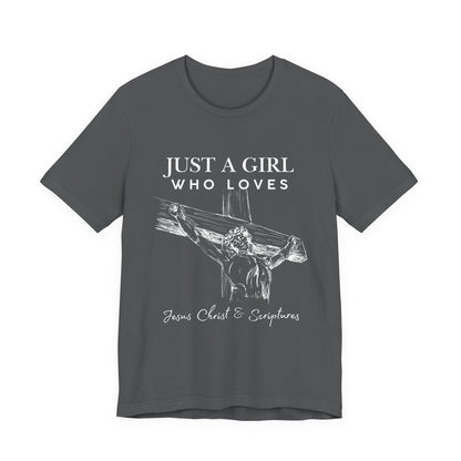 Just a Girl Who Loves Jesus Tee, Christian T-Shirt, Faith-Based Apparel, Inspirational Gift, Religious Fashion