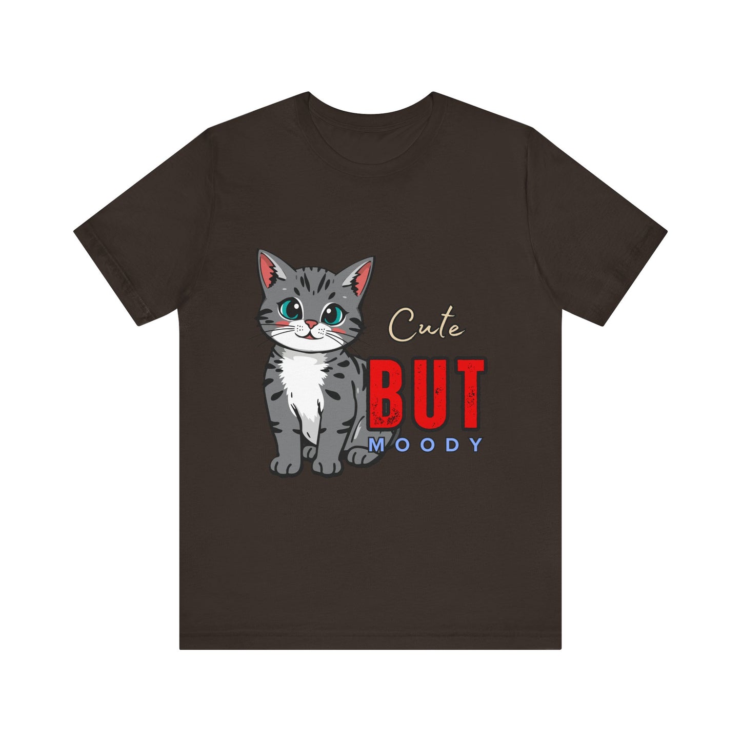 Cute but Moody Cat Tee, Unisex Jersey Short Sleeve, Cat Lover Gift, Funny Animal Shirt, Pet Parent Apparel, Birthday Gift