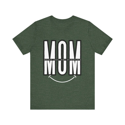 Mom Life Short Sleeve Tee - Perfect Gift for Mothers, Mother's Day, Casual Wear, Family Gatherings, Unique Mom Shirt