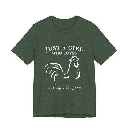 Country Chick Tee: Just a Girl Who Loves Chickens & Corn, Farm Life T-Shirt, Gift for Farmers, Summer Style, Cute Animal Shirt