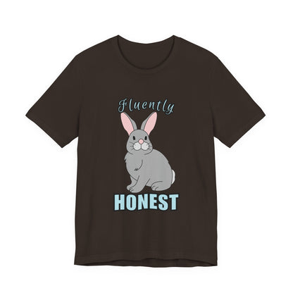 Fluently Honest Bunny Tee | Funny Animal T-Shirt, Unisex Graphic Tee, Cute Rabbit Shirt, Gift for Animal Lovers, Easter Gift