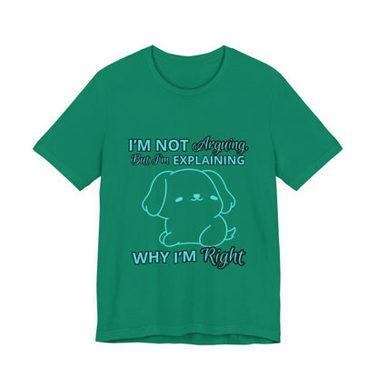Funny Explaining Dog T-Shirt, Unisex Tee for Dog Lovers, Humor Shirt, Cute Pet Gift, Everyday Wear, Animal Lover Shirt