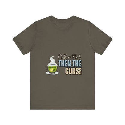 Coffee First Unisex Tee - Perfect for Coffee Lovers, Gift for Baristas, Funny Coffee T-Shirt, Casual Wear, Unique Gift Idea