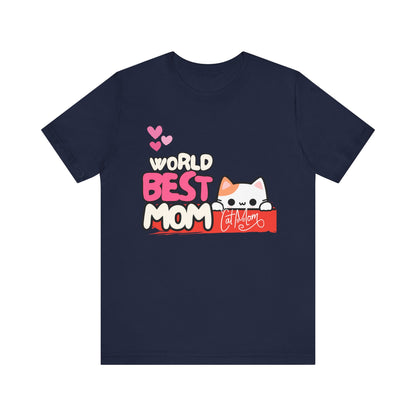 Best Mom Cat Tee, Funny Cat Mother’s Day Gift, Cute Family Shirt, Unisex Pet Lover Tee, Gifts for Cat Moms, Birthday Apparel