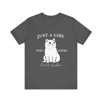Cat Lover's Tee - 'Just a Girl Who Loves Cats & Cookies', Gift for Cat Mom, Cute Soft T-Shirt, Animal Lover Apparel, Birthday Gift