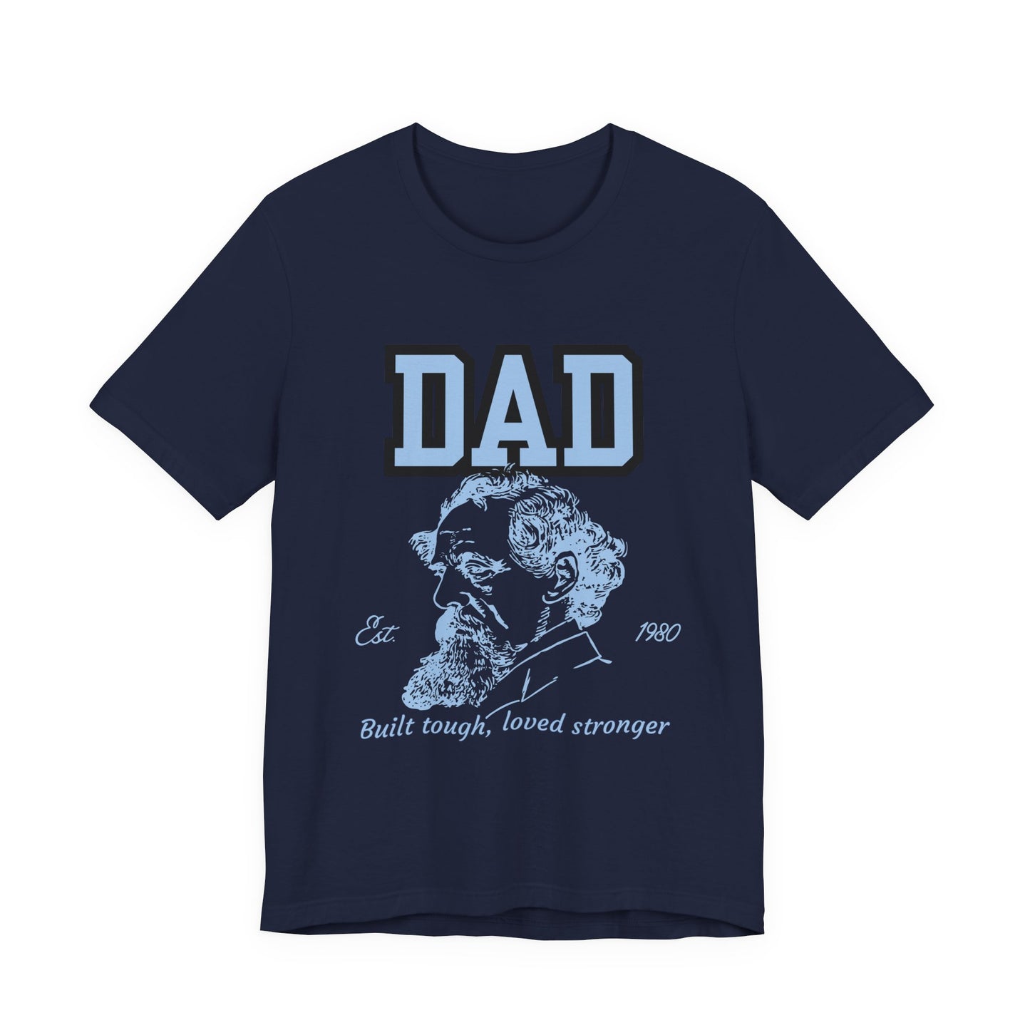 Dad's Long Beard Unisex Tee | Built Tough Loved Stronger | Father's Day Gift, Casual Wear, Family Reunion, Birthday Gift, Summer Style