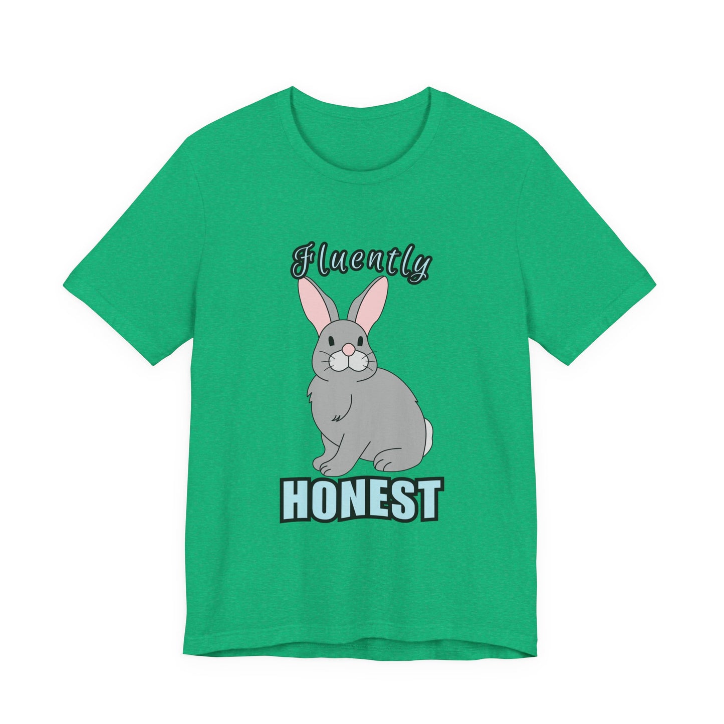 Fluently Honest Bunny Tee | Funny Animal T-Shirt, Unisex Graphic Tee, Cute Rabbit Shirt, Gift for Animal Lovers, Easter Gift