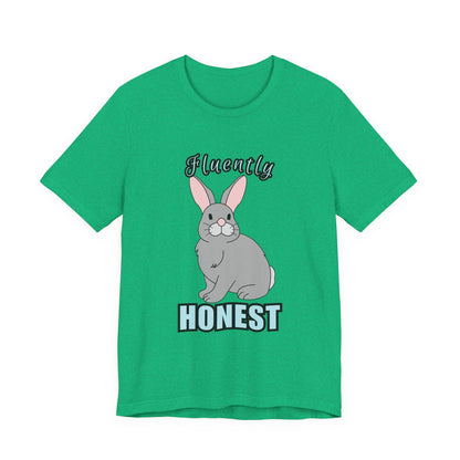 Fluently Honest Bunny Tee | Funny Animal T-Shirt, Unisex Graphic Tee, Cute Rabbit Shirt, Gift for Animal Lovers, Easter Gift