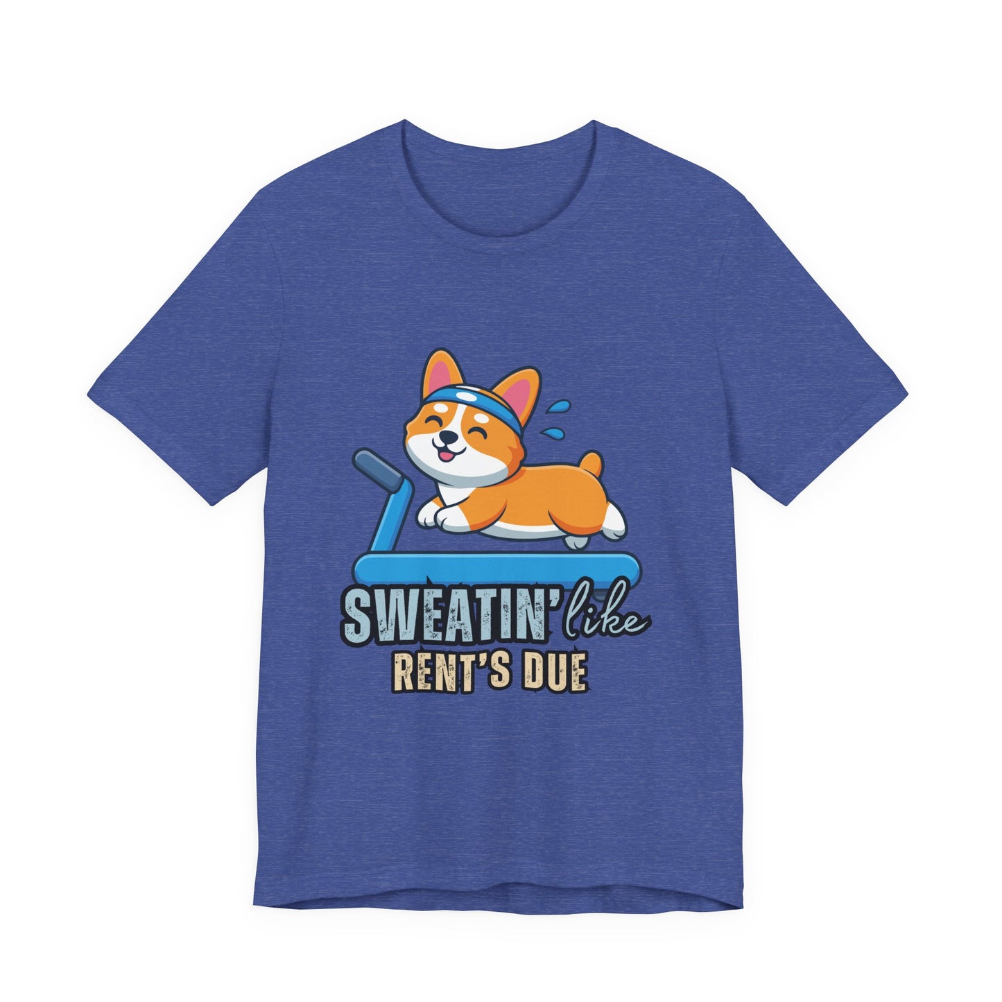 Funny Corgi Workout Tee - 'Sweatin' Like Rent's Due', Gift for Dog Lovers, Pet Enthusiasts, Gym Enthusiasts, Humor T-Shirt, Casual Clothing