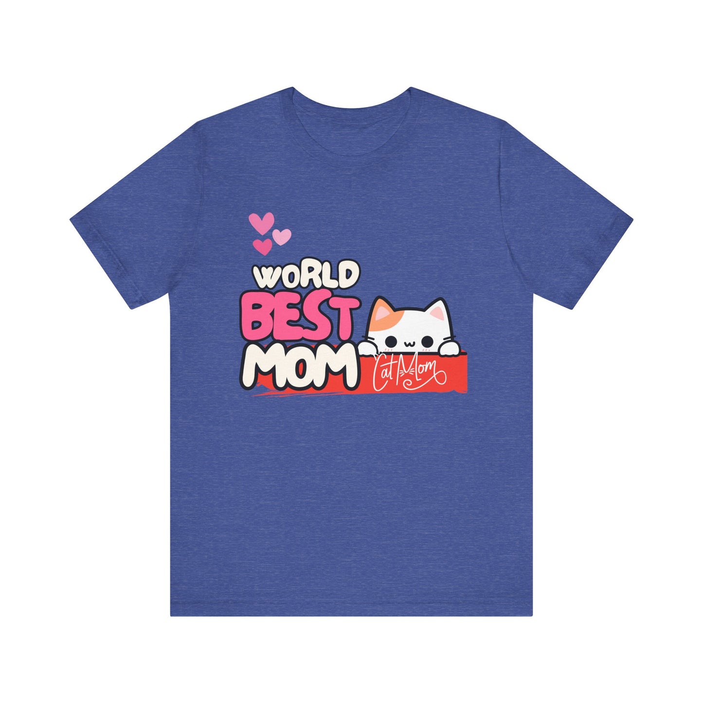 Best Mom Cat Tee, Funny Cat Mother’s Day Gift, Cute Family Shirt, Unisex Pet Lover Tee, Gifts for Cat Moms, Birthday Apparel