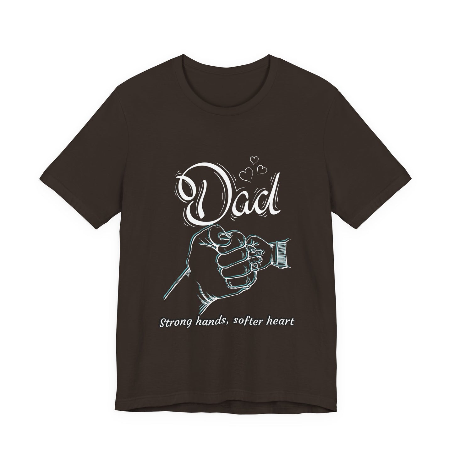 Dad Strong Hands, Softer Heart Tee | Unisex Father's Day Gift, Casual Wear, Family Reunion, Gift for Dad, Funny Dad Shirt