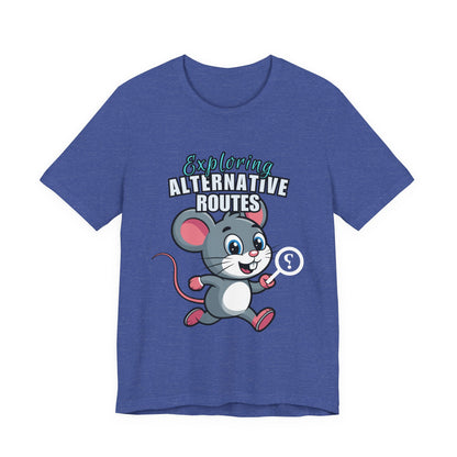Exploring Alternative Routes Tee, Fun Mouse Graphic T-Shirt, Unisex Casual Shirt, Gift for Animal Lovers, Kids & Adults