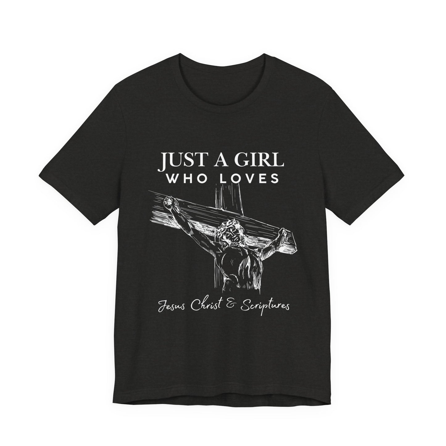 Just a Girl Who Loves Jesus Tee, Christian T-Shirt, Faith-Based Apparel, Inspirational Gift, Religious Fashion