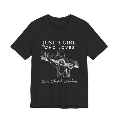 Just a Girl Who Loves Jesus Tee, Christian T-Shirt, Faith-Based Apparel, Inspirational Gift, Religious Fashion