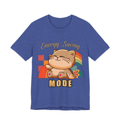 Energy Saving Mode, Snuggly Cat Mode Tee - Cute T-Shirt for Cat Lovers, Cozy Gift for Birthdays, Pet Lovers, Fun Fashion, Everyday Wear