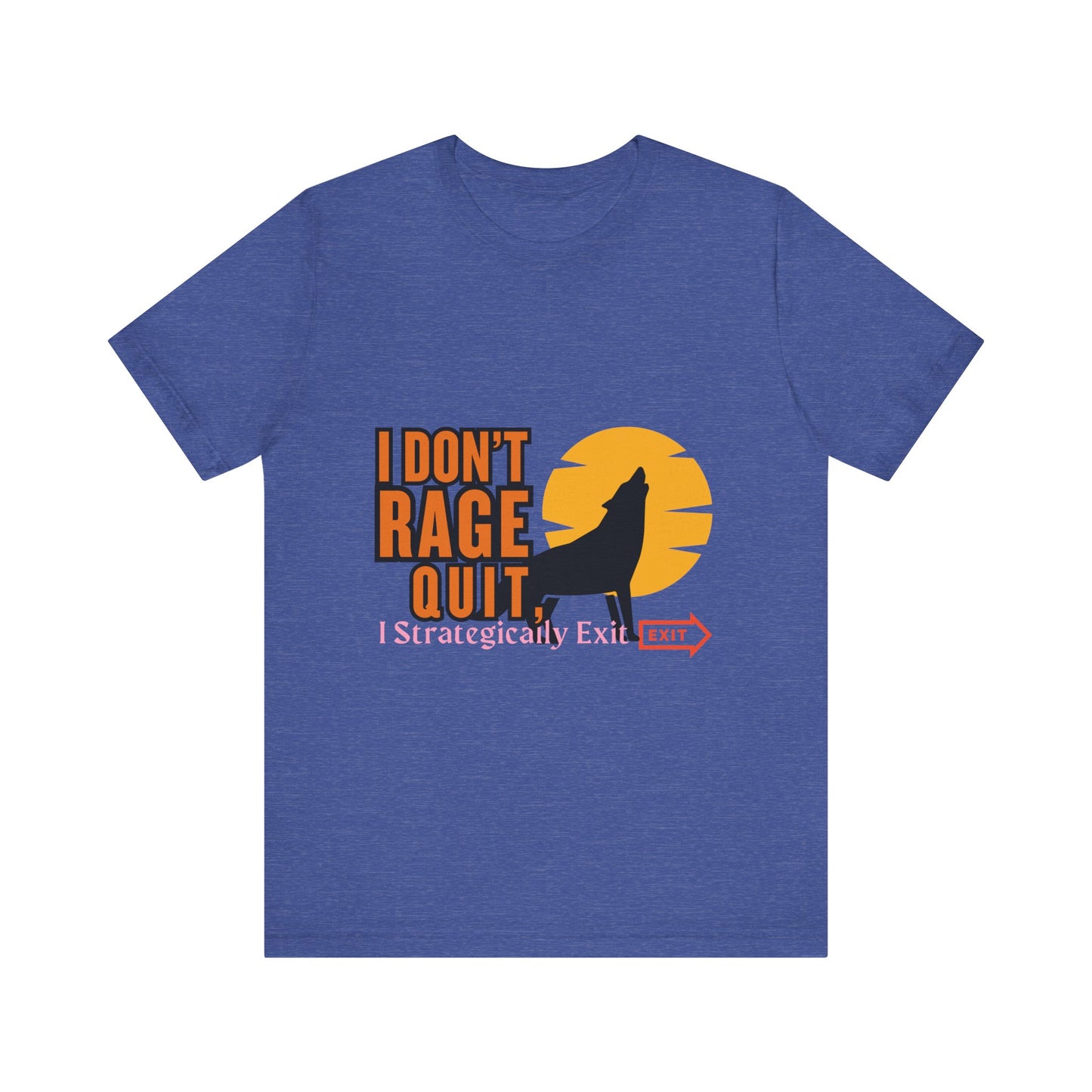 I Don't Rage Quit Unisex Tee, Gamer T-Shirt, Funny Graphic Tee, Casual Wear, Gift for Gamers