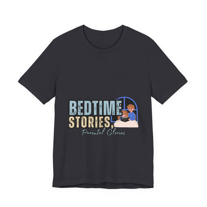 Bedtime Stories Unisex Tee, Cozy Sleep Shirt, Gift for Parents, Family Storytime T-shirt, Book Lovers Apparel