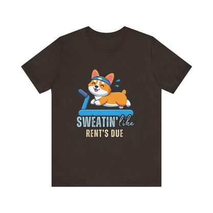 Funny Corgi Workout Tee - 'Sweatin' Like Rent's Due', Gift for Dog Lovers, Pet Enthusiasts, Gym Enthusiasts, Humor T-Shirt, Casual Clothing