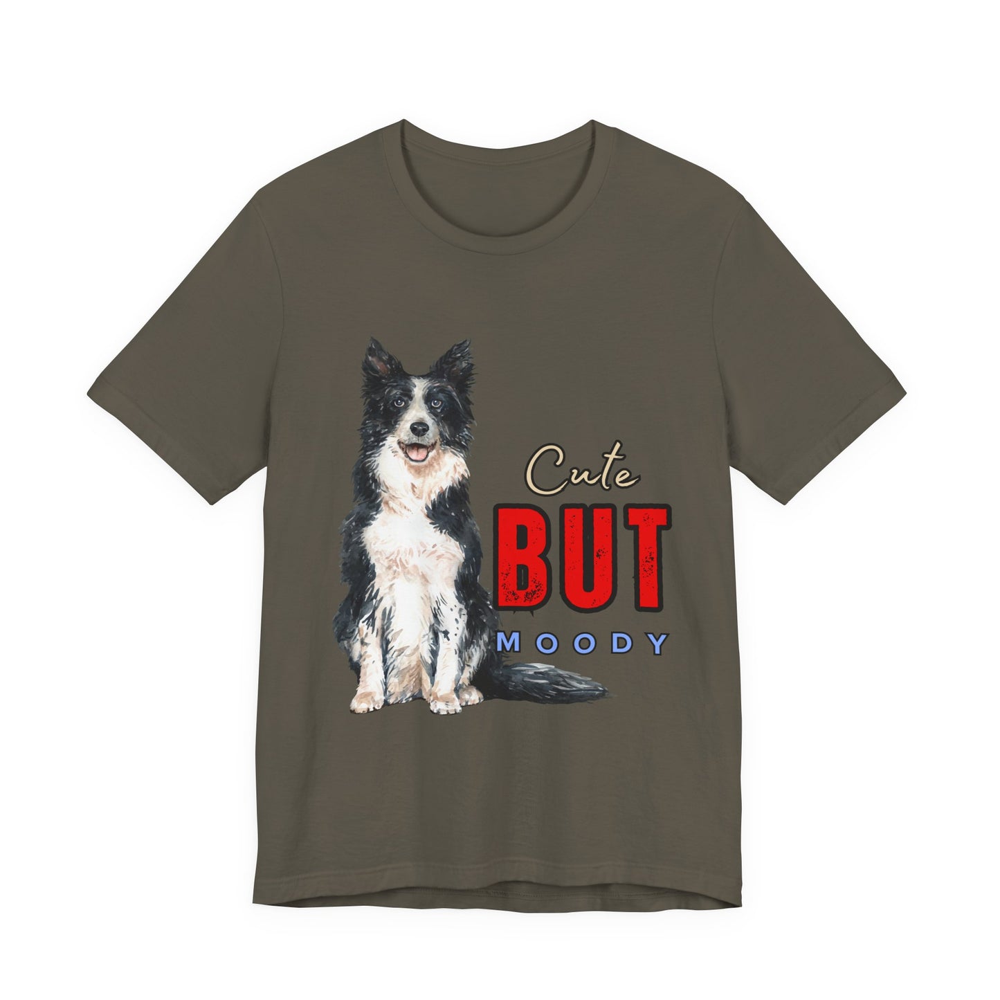 Cute but Moody Dog Tee, Pet Lover T-Shirt, Animal Graphic Shirt, Gift for Dog Owners, Fun Casual Wear