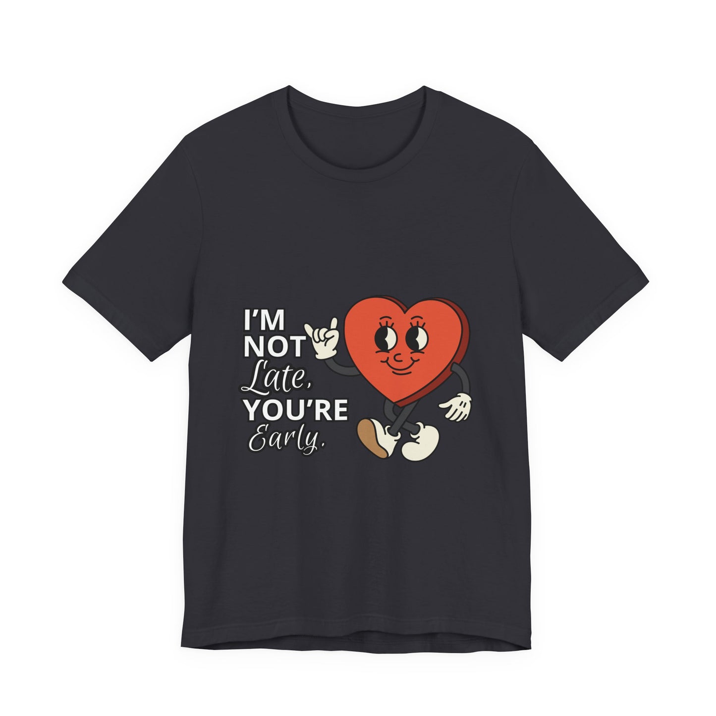 I'm Not Like You're Sorry Tee, Unisex Graphic T-Shirt, Fun Heart Design, Casual Gift, Cute Everyday Wear, Valentine's Day Top