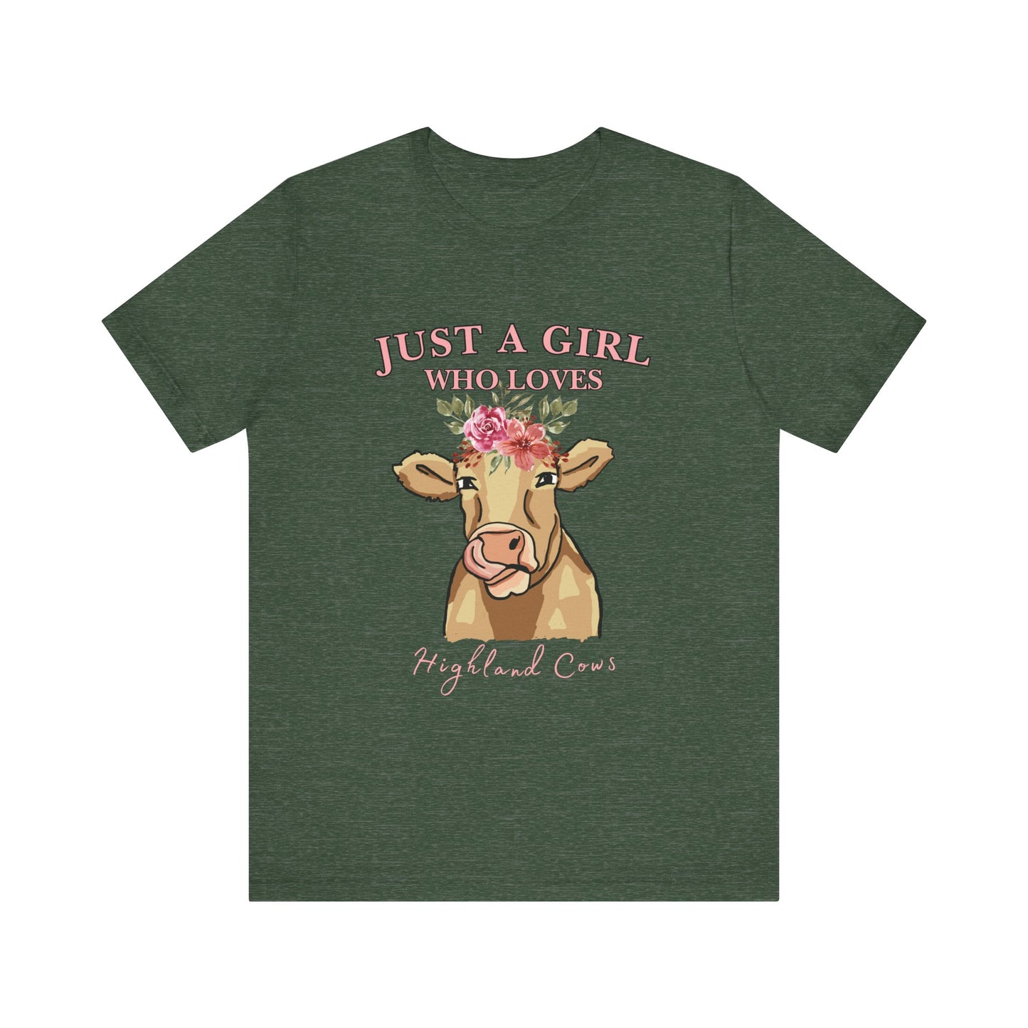 Highland Cow Lover Tee - Just a Girl Who Loves Highland Cows, Cute T-Shirt, Farmhouse Apparel, Gift for Animal Lovers, Summer Style